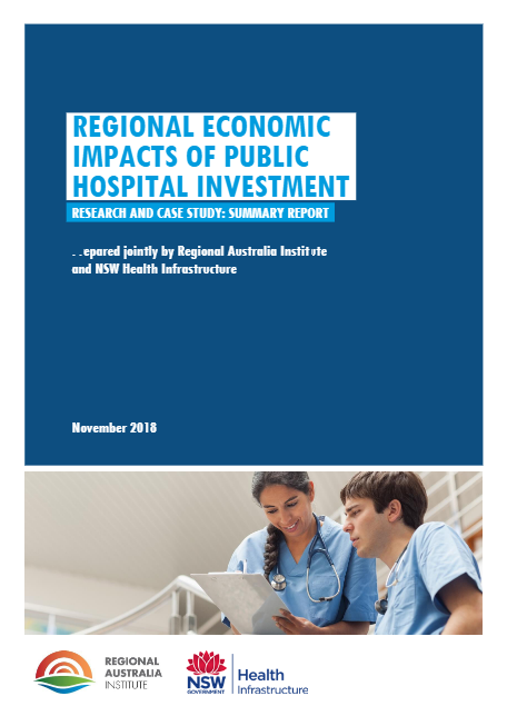 Regional Economic Impacts of Public Hospital Investment: Research and Case Study Summary Report